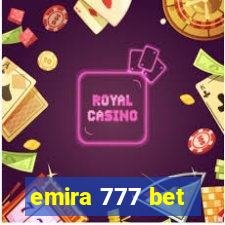 emira 777 bet